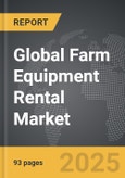 Farm Equipment Rental - Global Strategic Business Report- Product Image