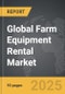 Farm Equipment Rental - Global Strategic Business Report - Product Image