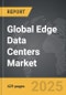 Edge Data Centers - Global Strategic Business Report - Product Thumbnail Image