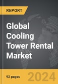 Cooling Tower Rental - Global Strategic Business Report- Product Image