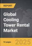 Cooling Tower Rental - Global Strategic Business Report- Product Image