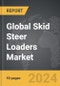 Skid Steer Loaders - Global Strategic Business Report - Product Thumbnail Image