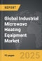 Industrial Microwave Heating Equipment - Global Strategic Business Report - Product Thumbnail Image