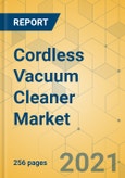 Cordless Vacuum Cleaner Market - Global Outlook and Forecast 2021-2026- Product Image