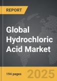 Hydrochloric Acid - Global Strategic Business Report- Product Image