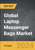 Laptop Messenger Bags - Global Strategic Business Report- Product Image