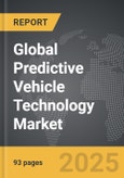 Predictive Vehicle Technology - Global Strategic Business Report- Product Image