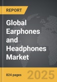 Earphones and Headphones - Global Strategic Business Report- Product Image