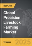 Precision Livestock Farming - Global Strategic Business Report- Product Image