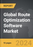 Route Optimization Software - Global Strategic Business Report- Product Image