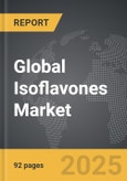 Isoflavones - Global Strategic Business Report- Product Image