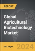Agricultural Biotechnology - Global Strategic Business Report- Product Image