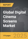 Digital Cinema Screens - Global Strategic Business Report- Product Image