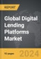 Digital Lending Platforms - Global Strategic Business Report - Product Thumbnail Image