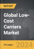 Low-Cost Carriers - Global Strategic Business Report- Product Image