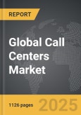 Call Centers - Global Strategic Business Report- Product Image