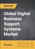 Digital Business Support Systems - Global Strategic Business Report- Product Image