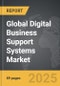 Digital Business Support Systems - Global Strategic Business Report - Product Image