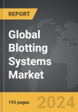 Blotting Systems - Global Strategic Business Report- Product Image