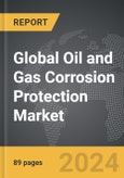 Oil and Gas Corrosion Protection - Global Strategic Business Report- Product Image