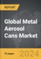 Metal Aerosol Cans - Global Strategic Business Report - Product Thumbnail Image