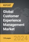 Customer Experience Management - Global Strategic Business Report - Product Thumbnail Image