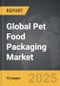 Pet Food Packaging - Global Strategic Business Report - Product Image