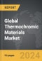 Thermochromic Materials - Global Strategic Business Report - Product Image