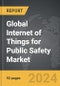 Internet of Things (IoT) for Public Safety - Global Strategic Business Report - Product Thumbnail Image
