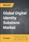 Digital Identity Solutions - Global Strategic Business Report - Product Thumbnail Image