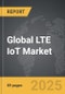 LTE IoT: Global Strategic Business Report - Product Image