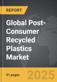 Post-Consumer Recycled Plastics - Global Strategic Business Report- Product Image