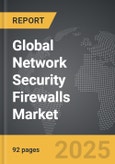 Network Security Firewalls - Global Strategic Business Report- Product Image