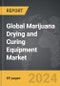 Marijuana Drying and Curing Equipment - Global Strategic Business Report - Product Thumbnail Image