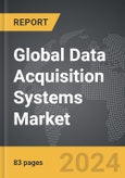 Data Acquisition (DAQ) Systems - Global Strategic Business Report- Product Image