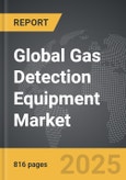 Gas Detection Equipment - Global Strategic Business Report- Product Image