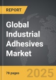 Industrial Adhesives - Global Strategic Business Report- Product Image