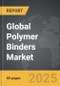 Polymer Binders - Global Strategic Business Report - Product Image