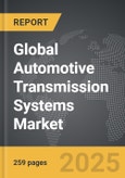 Automotive Transmission Systems - Global Strategic Business Report- Product Image