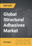 Structural Adhesives - Global Strategic Business Report- Product Image