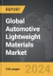 Automotive Lightweight Materials - Global Strategic Business Report - Product Thumbnail Image