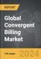 Convergent Billing - Global Strategic Business Report - Product Thumbnail Image
