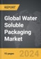Water Soluble Packaging - Global Strategic Business Report - Product Thumbnail Image