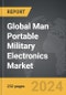 Man Portable Military Electronics - Global Strategic Business Report - Product Thumbnail Image