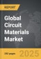 Circuit Materials - Global Strategic Business Report - Product Image