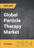 Particle Therapy - Global Strategic Business Report- Product Image