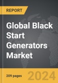 Black Start Generators: Global Strategic Business Report- Product Image