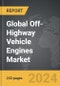 Off-Highway Vehicle Engines: Global Strategic Business Report - Product Thumbnail Image