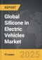 Silicone in Electric Vehicles - Global Strategic Business Report - Product Thumbnail Image