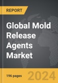 Mold Release Agents - Global Strategic Business Report- Product Image